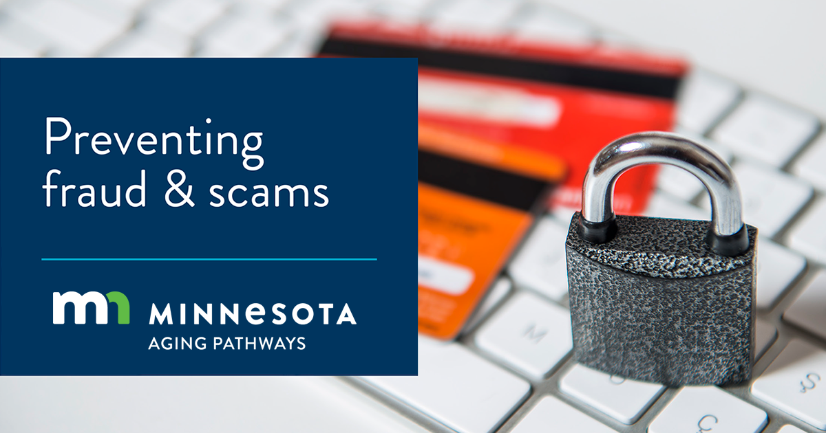 Minnesota Aging Pathways Preventing fraud & scams graphic with padlock on keyboard.